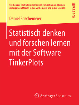 cover image of Statistisch denken und forschen lernen mit der Software TinkerPlots